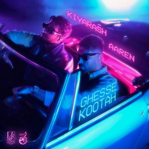Download New Music By  Kiyarash , Aaren Called Ghesse Kootah