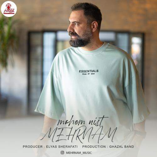 Download New Music By  Mehrnam Called Mohem Nist