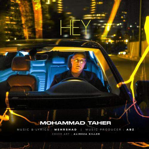 Download New Music By  Mohammad Taher Called Hey