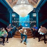 Download Music Farhad Berenjan – Bistoon Nights