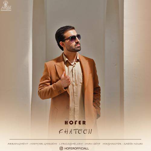 Download New Music By  Hofer Called Khatoon