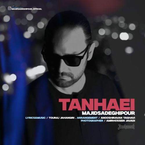 Download New Music By  Majid Sadeghipour Called Tanhaei