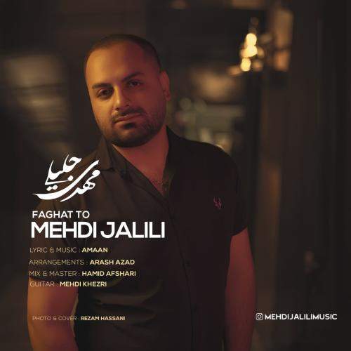 Download Music Mehdi Jalili - Faghat To 1 Download New Music By Mehdi Jalili Called Faghat To