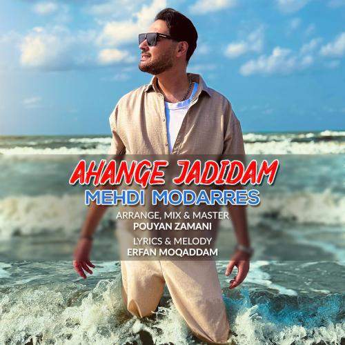 Download New Music By  Mehdi Modarres Called Ahange Jadidam