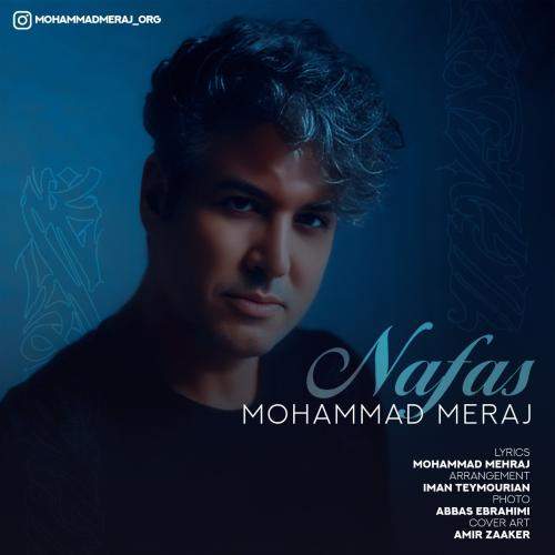Download New Music By  Mohammad Meraj Called Nafas