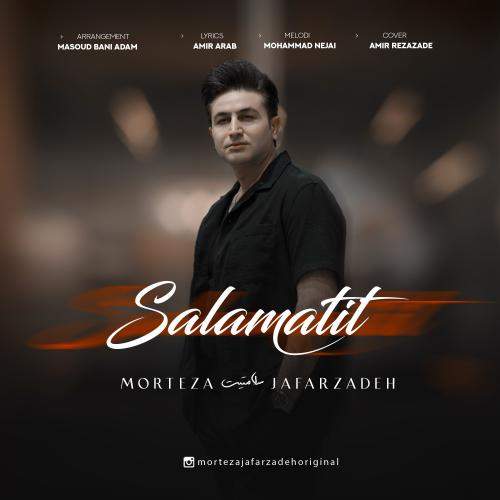 Download New Music By  Morteza Jafarzadeh Called Salamati