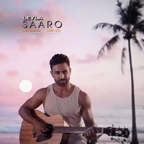 Download New Music By  Saaro Called Leyla