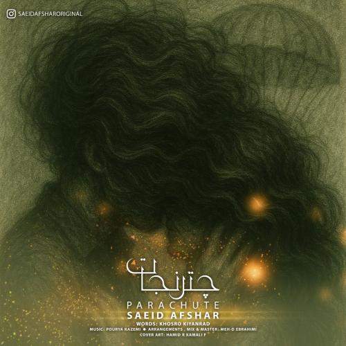 Download New Music By  Saeid Afshar Called Parachute