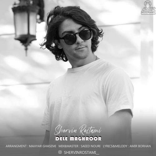 Download New Music By  Shervin Rostami Called Dele Maghroor