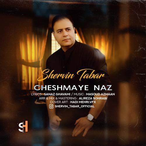 Download New Music By  Shervin Tabar Called Cheshmaye Naz