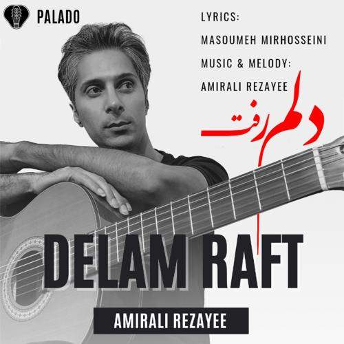 Download New Music By  Amirali Rezayee Called Delam Raft