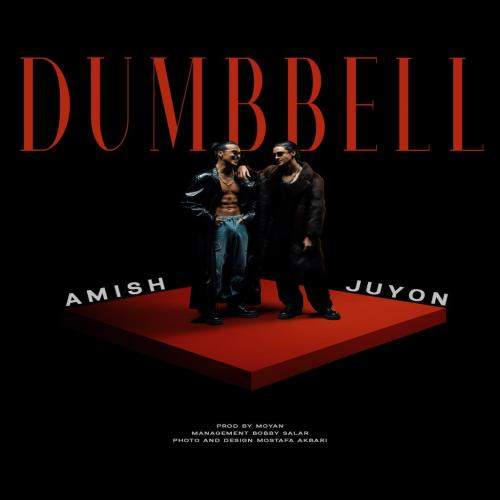 Download New Music By  Amish , Juyon Called Dumbbell