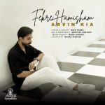 Download Music Arvin Kia – Fekre Hamisham