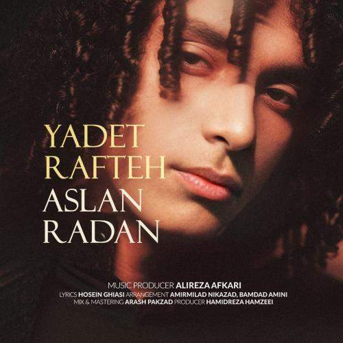 Download New Music By  Aslan Radan Called Yadet Rafteh