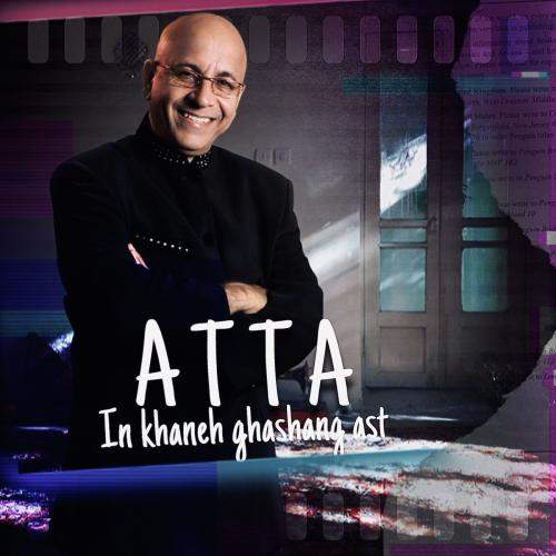 Download New Music By  Atta Called In Khaneh Ghashang Ast