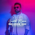 Download Music Behroz Nik – Yadet Nare