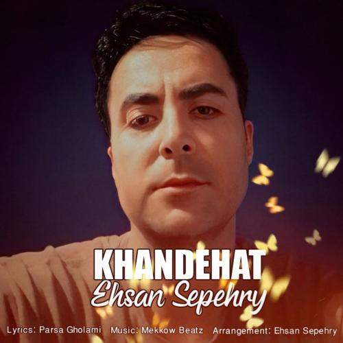 Download New Music By  Ehsan Sepehry Called Khandehat