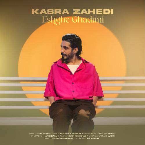 Download New Music By  Kasra Zahedi Called Eshghe Ghadimi