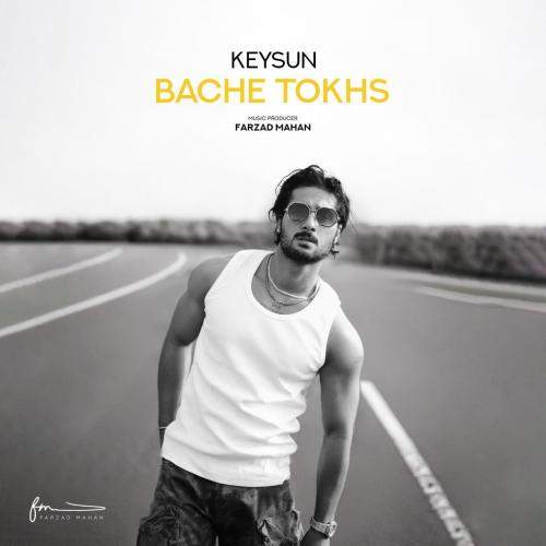 Download New Music By  Keysun Called Bache Tokhs