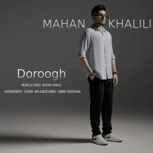 Download New Music By  Mahan Khalili Called Doroogh