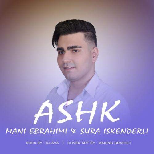 Download New Music By  Mani Ebrahimi Called Ashk (Remix)