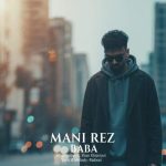 Download Music Mani Rez – Baba