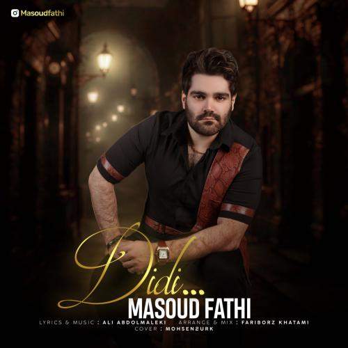 Download New Music By  Masoud Fathi Called Didi