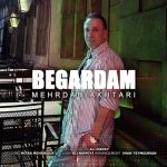 Download Music Mehrdad Akhtari – Begardam