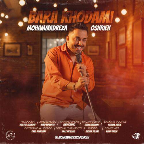 Download New Music By  Mohammadreza Oshrieh Called Bara Khodami