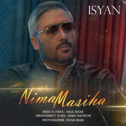 Download New Music By  Nima Masiha Called Isyan