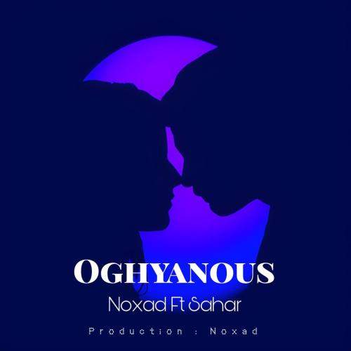 Download New Music By  Noxad Called Oghyanous