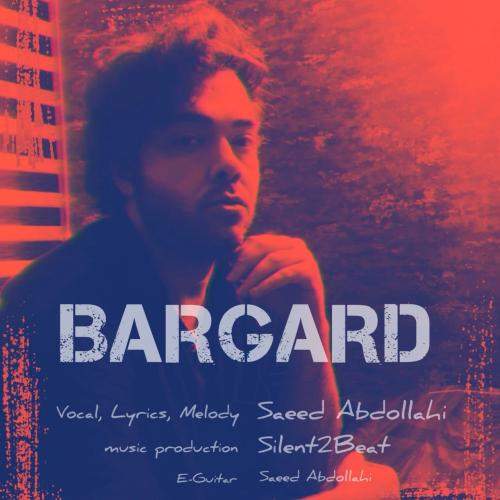 Download New Music By  Saeed Abdollahi Called Bargard