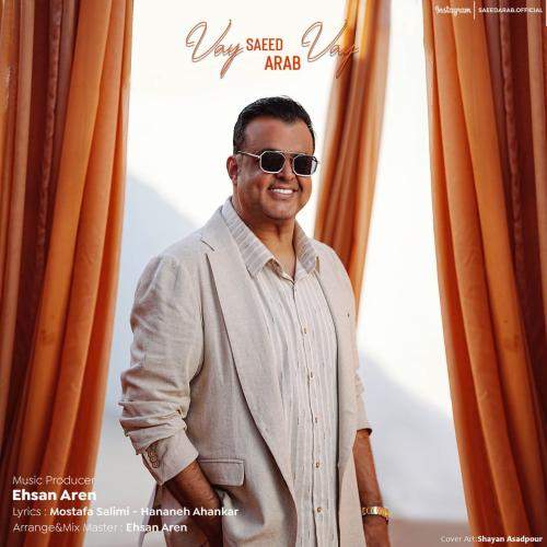 Download New Music By  Saeed Arab Called Vay Vay