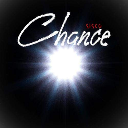 Download New Music By  Sisco Called Chance