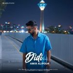 Download Music Amir Alipour - Didi 2 Download Music Amir Alipour – Didi