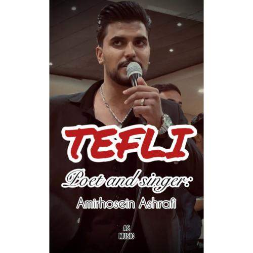 Download New Music By  Amirhossein Ashrafi Called Teflei