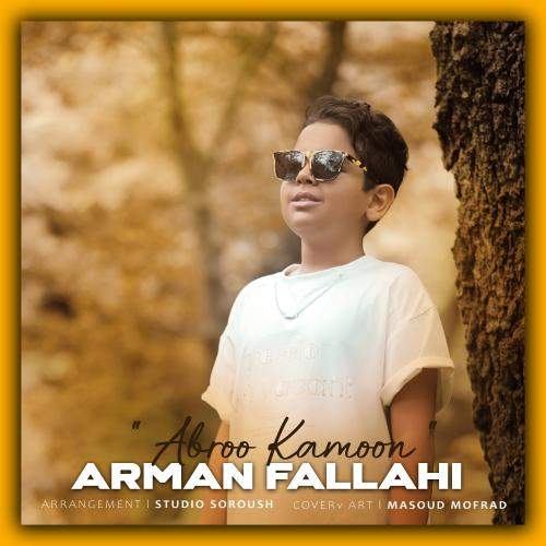 Download New Music By  Arman Fallahi Called Abro Kamon