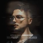 Download Music Arshia Yami – Nabashi Dige