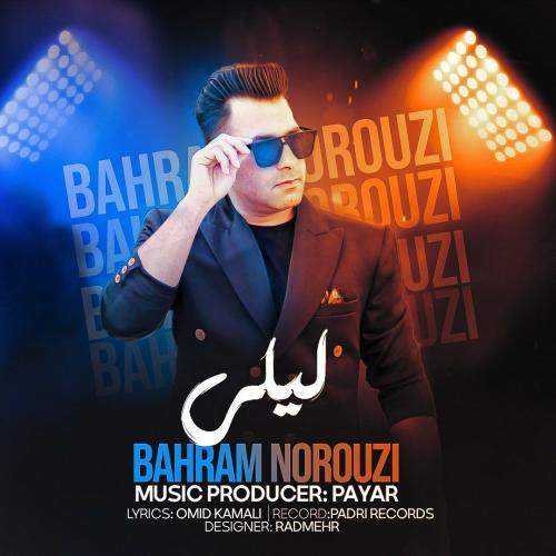 Download New Music By  Bahram Norouzi Called Leyli