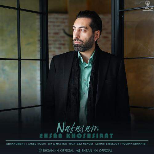 Download Music Ehsan Khoshsirat - Nafasam 1 Download New Music By Ehsan Khoshsirat Called Nafasam