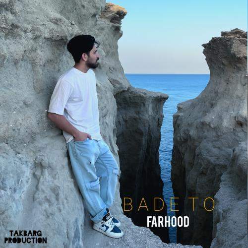 Download New Music By  Farhood Called Bade To