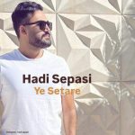 Download Music Hadi Sepasi – Ye Setare