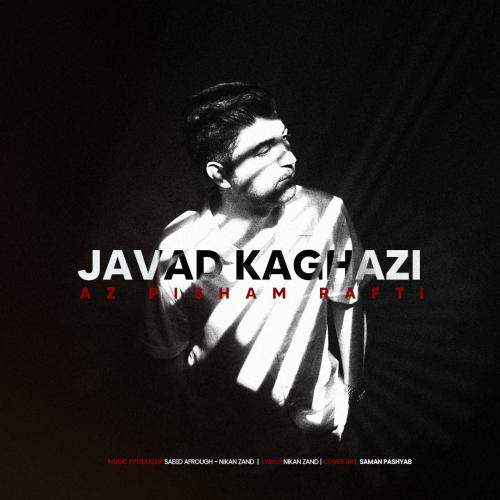Download New Music By  Javad Kaghazi Called Az Pisham Rafti