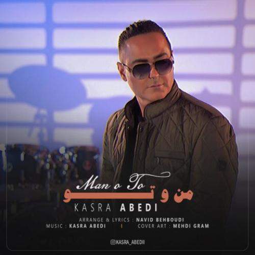 Download New Music By  Kasra Abedi Called Man o To