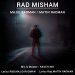Download Music Majid Radman , Matin Radman – Rad Misham