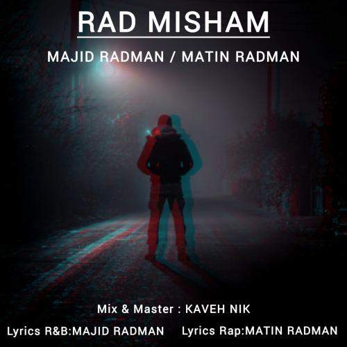 Download New Music By  Majid Radman , Matin Radman Called Rad Misham