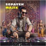 Download Music Majix – Sepayeh
