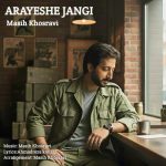 Download Music Masih Khosravi – Arayeshe Jangi