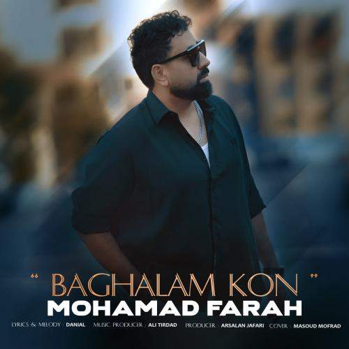 Download New Music By  Mohamad Farah Called Baghalam Kon