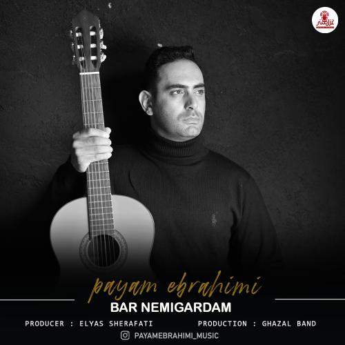 Download New Music By  Payam Ebrahimi Called Bar Nemigardam